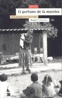 PERFUME DE LA MAESTRA, EL | 9788474266078 | DIOTIMA | Llibreria Aqualata | Comprar libros en catalán y castellano online | Comprar libros Igualada