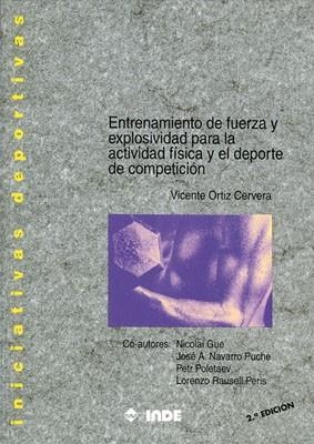 ENTRENAMIENTO DE FUERZA Y EXPLOSIVIDAD PARA LA ACT | 9788487330421 | ORTIZ CERVERA, VICENTE | Llibreria Aqualata | Comprar libros en catalán y castellano online | Comprar libros Igualada