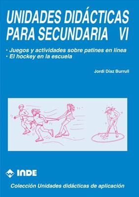 UNIDADES DIDACTICAS PARA SECUNDARIA VI | 9788487330490 | DIAZ BURRULL, JORDI | Llibreria Aqualata | Comprar libros en catalán y castellano online | Comprar libros Igualada