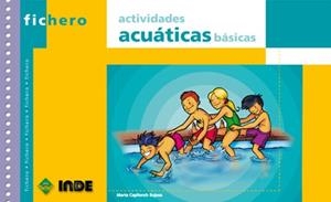 ACTIVIDADES ACUATICAS BASICAS- FICHERO | 9788495114693 | CAPLLONCH BUJOSA, MARTA | Llibreria Aqualata | Comprar libros en catalán y castellano online | Comprar libros Igualada