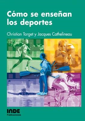 COMO SE ENSEÑAN LOS DEPORTES | 9788495114716 | TARGET, CHRISTIAN | Llibreria Aqualata | Comprar libros en catalán y castellano online | Comprar libros Igualada