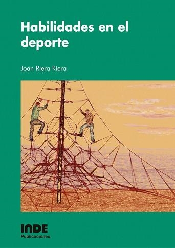 HABILIDADES EN EL DEPORTE | 9788497290203 | RIERE, JOAN | Llibreria Aqualata | Comprar libros en catalán y castellano online | Comprar libros Igualada