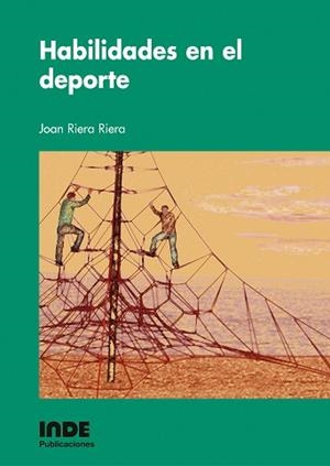 HABILIDADES EN EL DEPORTE | 9788497290203 | RIERE, JOAN | Llibreria Aqualata | Comprar llibres en català i castellà online | Comprar llibres Igualada