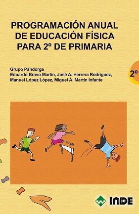 PROGRAMACION ANUAL DE EDUCACION FISICA PARA 2º PRIMARIA | 9788497291477 | GRUPO PANDORGA | Llibreria Aqualata | Comprar libros en catalán y castellano online | Comprar libros Igualada