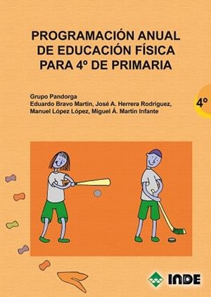 PROGRAMACION ANUAL DE EDUCACION FISICA PARA 4º PRIMARIA | 9788497291491 | GRUPO PANDORGA | Llibreria Aqualata | Comprar libros en catalán y castellano online | Comprar libros Igualada