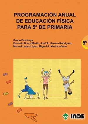 PROGRAMACION ANUAL DE EDUCACION FISICA PARA 5º PRIMARIA | 9788497291507 | GRUPO PANDORGA | Llibreria Aqualata | Comprar libros en catalán y castellano online | Comprar libros Igualada