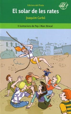 SOLAR DE LES RATES, EL (VERD 3) | 9788493396701 | CARBO, JOAQUIM | Llibreria Aqualata | Comprar llibres en català i castellà online | Comprar llibres Igualada