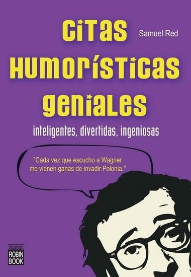 CITAS HUMORÍSTICAS GENIALES | 9788499171326 | RED, SAMUEL | Llibreria Aqualata | Comprar libros en catalán y castellano online | Comprar libros Igualada