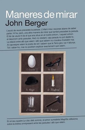 MANERES DE MIRAR | 9788492440726 | BERGER, JOHN / BLOMBERG, SVEN / FOX, CHRIS / DIBB, MICHAEL / HOLLIS, RICHARD | Llibreria Aqualata | Comprar llibres en català i castellà online | Comprar llibres Igualada