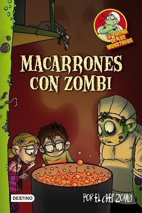 MACARRONES CON ZOMBI. LA COCINA DE LOS MONSTRUOS 1 | 9788408100140 | MARTIN PIÑOL / VOTRIC | Llibreria Aqualata | Comprar llibres en català i castellà online | Comprar llibres Igualada
