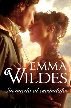 SIN MIEDO AL ESCÁNDALO | 9788499894171 | WILDES, EMMA | Llibreria Aqualata | Comprar libros en catalán y castellano online | Comprar libros Igualada