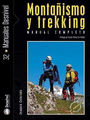 MONTAÑISMO Y TREKKING. MANUAL COMPLETO | 9788498290394 | COLORADO, JOAQUIN | Llibreria Aqualata | Comprar libros en catalán y castellano online | Comprar libros Igualada