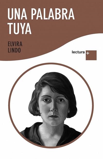 UNA PALABRA TUYA (LECTURA +) | 9788432298387 | LINDO, ELVIRA | Llibreria Aqualata | Comprar libros en catalán y castellano online | Comprar libros Igualada