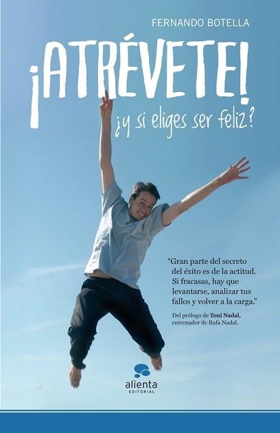 ¡ATRÉVETE! | 9788415320234 | BOTELLA, FERNANDO  | Llibreria Aqualata | Comprar libros en catalán y castellano online | Comprar libros Igualada