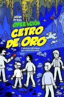 OPERACIÓN CETRO DE ORO | 9788467038866 | PRESS, JULIAN | Llibreria Aqualata | Comprar llibres en català i castellà online | Comprar llibres Igualada