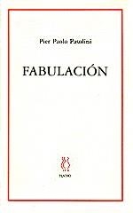 FABULACION | 9788489753839 | PASOLINI,PIER PAOLO | Llibreria Aqualata | Comprar libros en catalán y castellano online | Comprar libros Igualada