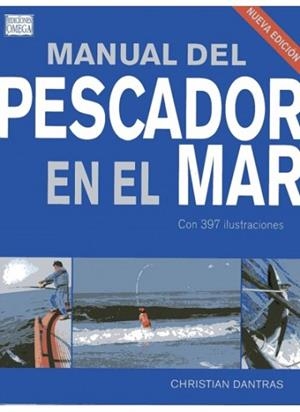 MANUAL DEL PESCADOR EN EL MAR | 9788428215800 | DANTRAS, CHRISTIAN | Llibreria Aqualata | Comprar libros en catalán y castellano online | Comprar libros Igualada