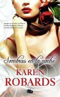 SOMBRAS EN LA NOCHE | 9788498726053 | ROBARDS, KAREN | Llibreria Aqualata | Comprar libros en catalán y castellano online | Comprar libros Igualada