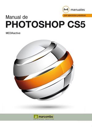 PHOTOSHOP CS5, MANUAL DE | 9788426717283 | Llibreria Aqualata | Comprar libros en catalán y castellano online | Comprar libros Igualada