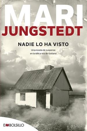 NADIE LO HA VISTO (EMBOLSILLO 56-1) | 9788415140146 | JUNGSTEDT, MARI | Llibreria Aqualata | Comprar llibres en català i castellà online | Comprar llibres Igualada