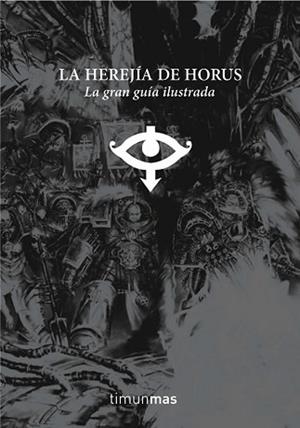 HEREJIA DE HORUS, LA. LA GRAN GUIA ILUSTRADA | 9788448049072 | ALAN MERRETT | Llibreria Aqualata | Comprar llibres en català i castellà online | Comprar llibres Igualada
