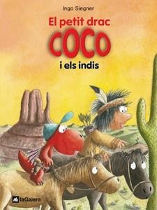 PETIT DRAC COCO I ELS INDIS, EL (PETIT DRAC COCO 10) | 9788424642662 | SIEGNER, INGO | Llibreria Aqualata | Comprar llibres en català i castellà online | Comprar llibres Igualada
