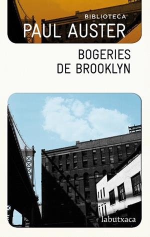 BOGERIES DE BROOKLYN | 9788499304533 | AUSTER, PAUL | Llibreria Aqualata | Comprar llibres en català i castellà online | Comprar llibres Igualada