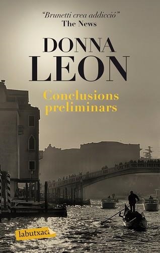 CONCLUSIONS PRELIMINARS (LABUTXACA) | 9788499304540 | LEON, DONNA | Llibreria Aqualata | Comprar libros en catalán y castellano online | Comprar libros Igualada