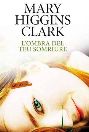 OMBRA DEL TEU SOMRIURE, L' | 9788499304557 | CLARK, MARY HIGGINS | Llibreria Aqualata | Comprar llibres en català i castellà online | Comprar llibres Igualada