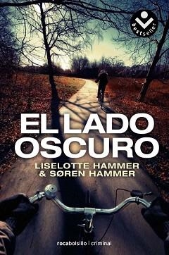 LADO OSCURO, EL | 9788492833597 | HAMMER, SOREN / HAMMER, LISELOTTE | Llibreria Aqualata | Comprar llibres en català i castellà online | Comprar llibres Igualada