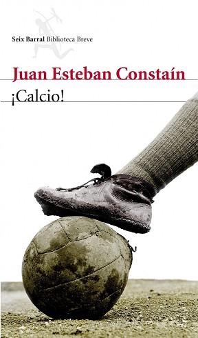CALCIO! | 9788432209604 | CONSTAÍN, JUAN ESTEBAN | Llibreria Aqualata | Comprar llibres en català i castellà online | Comprar llibres Igualada