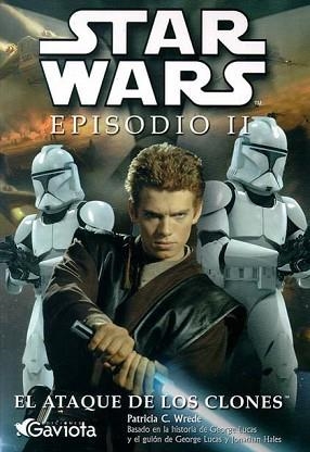 STAR WARS. EPISODIO II.EL ATAQUE DE LOS CLONES | 9788439212065 | WREDE, PATRICIA C. | Llibreria Aqualata | Comprar llibres en català i castellà online | Comprar llibres Igualada