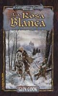 ROSA BLANCA, LA (LA COMPAÑIA NEGRA 3) | 9788484215370 | COOK, GLEN | Llibreria Aqualata | Comprar llibres en català i castellà online | Comprar llibres Igualada