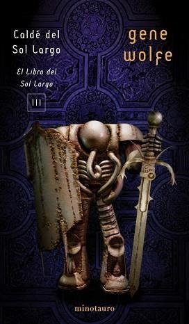 CALDE DEL SOL LARGO (LIBRO DEL SOL LARGO III) | 9788445074534 | WOLFE, GENE | Llibreria Aqualata | Comprar llibres en català i castellà online | Comprar llibres Igualada