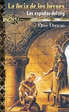 FORJA DE LOS HEROES, LA. LAS ESPADAS DEL REY (SOLARIS FANTAS | 9788484218661 | DUNCAN, DAVE | Llibreria Aqualata | Comprar llibres en català i castellà online | Comprar llibres Igualada
