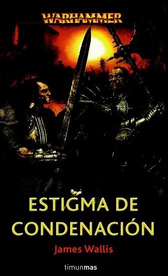 ESTIGMA DE CONDENACION (WARHAMMER) | 9788448033613 | WALLIS, JAMES | Llibreria Aqualata | Comprar libros en catalán y castellano online | Comprar libros Igualada