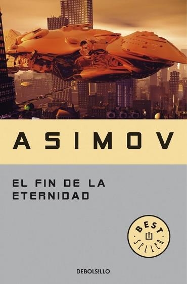 FIN DE LA ETERNIDAD, LA (BEST SELLER 136-34) | 9788497933537 | ASIMOV, ISAAC | Llibreria Aqualata | Comprar llibres en català i castellà online | Comprar llibres Igualada