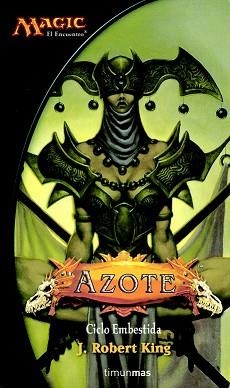 AZOTE. CICLO EMBESTIDA LIBRO III (MAGIC EL ENCUENTRO) | 9788448033293 | KING, J. ROBERT | Llibreria Aqualata | Comprar llibres en català i castellà online | Comprar llibres Igualada