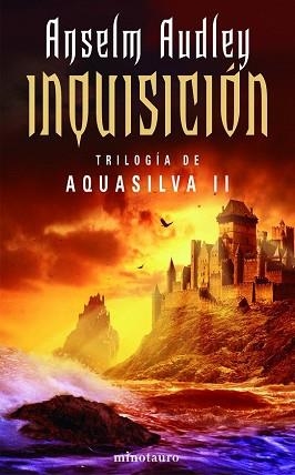 INQUISICION. TRILOGIA DE AQUASILVA II | 9788445075135 | AUDLEY, ANSELM | Llibreria Aqualata | Comprar libros en catalán y castellano online | Comprar libros Igualada