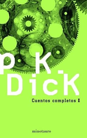 CUENTOS COMPLETOS I | 9788445075388 | DICK, P.K | Llibreria Aqualata | Comprar libros en catalán y castellano online | Comprar libros Igualada