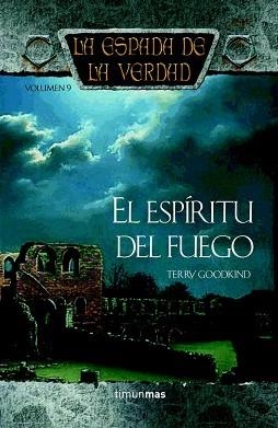 ESPIRITU DEL FUEGO, EL (LA ESPADA DE LA VERDAD 9) | 9788448032326 | GOODKIND, TERRY | Llibreria Aqualata | Comprar libros en catalán y castellano online | Comprar libros Igualada
