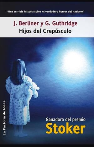 HIJOS DEL CREPUSCULO (FACTORIA 19) | 9788498001273 | BERLINER, JANET | Llibreria Aqualata | Comprar libros en catalán y castellano online | Comprar libros Igualada