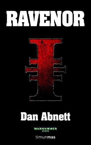 RAVENOR (WARHAMMER 40.000) | 9788448034238 | ABNETT, DAN | Llibreria Aqualata | Comprar libros en catalán y castellano online | Comprar libros Igualada