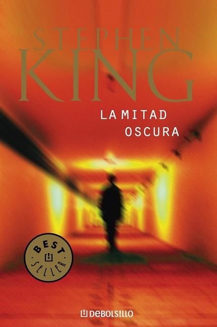 MITAD OSCURA, LA (BEST SELLER 102-45) | 9788497936743 | KING, STEPHEN | Llibreria Aqualata | Comprar llibres en català i castellà online | Comprar llibres Igualada