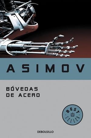 BOVEDAS DE ACERO (BEST SELLER 136-35) | 9788497937306 | ASIMOV, ISAAC | Llibreria Aqualata | Comprar llibres en català i castellà online | Comprar llibres Igualada