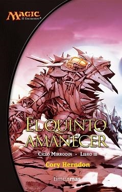 QUINTO AMANECER, EL (MAGIC EL ENCUENTRO III) | 9788448034498 | HERNDON, CORY J. | Llibreria Aqualata | Comprar llibres en català i castellà online | Comprar llibres Igualada