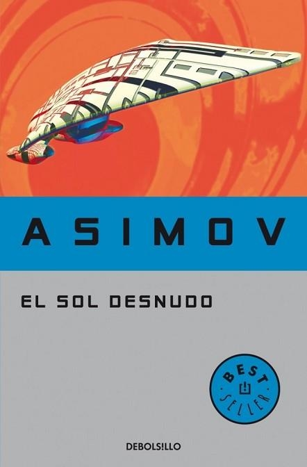 SOL DESNUDO, EL (DB 136/36) | 9788497937856 | ASIMOV, ISAAC | Llibreria Aqualata | Comprar llibres en català i castellà online | Comprar llibres Igualada