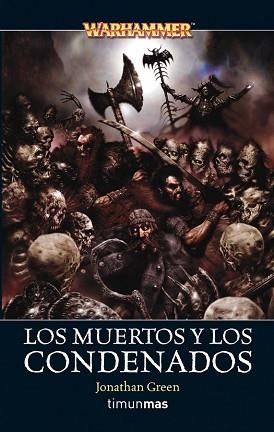 MUERTOS Y LOS CONDENADOS, LOS (WARHAMMER) | 9788448034795 | GREEN, JONATHAN | Llibreria Aqualata | Comprar libros en catalán y castellano online | Comprar libros Igualada