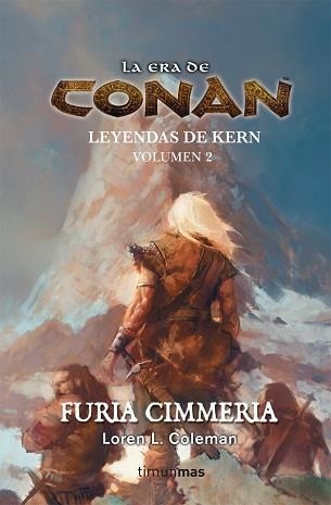 FURIA CIMMERIA (CONAN 2. LEYENDAS DE KERN) | 9788448034825 | COLEMAN, LOREN L. | Llibreria Aqualata | Comprar llibres en català i castellà online | Comprar llibres Igualada