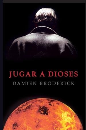 JUGAR A DIOSES | 9788498002416 | BRODERICK, DAMIEN | Llibreria Aqualata | Comprar llibres en català i castellà online | Comprar llibres Igualada